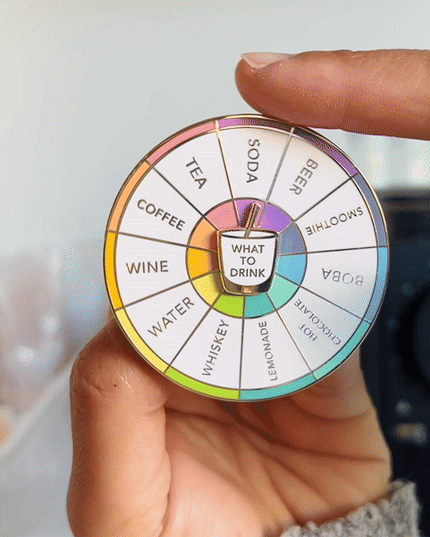 What To Drink Spinning Enamel Pin