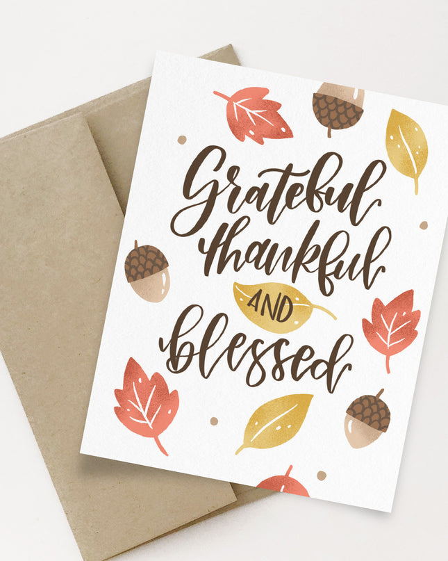 Grateful Thankful and Blessed