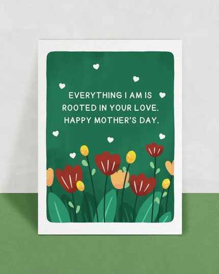 Rooted in your love card