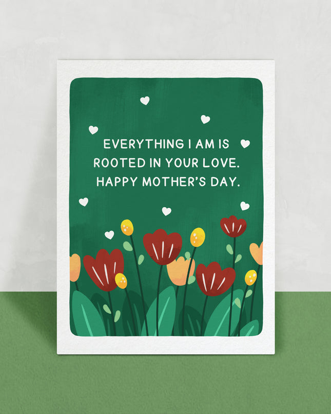 Rooted in your love card