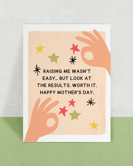 Raising me wasn't easy card