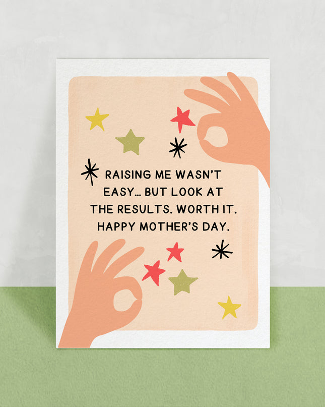 Raising me wasn't easy card