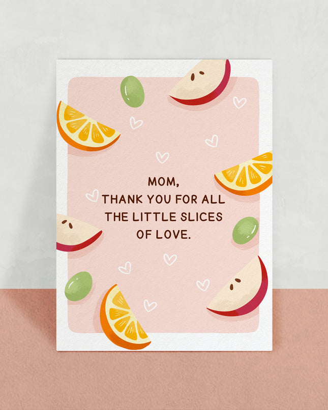 Little slices of love card