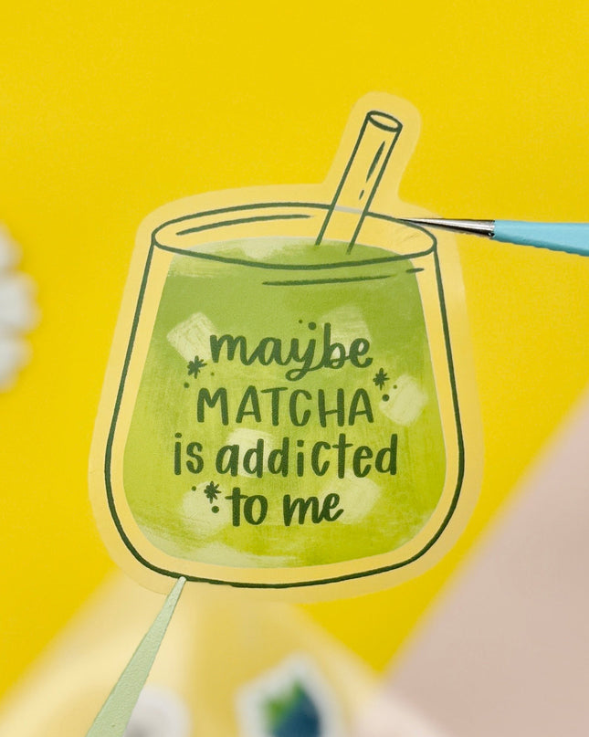 Matcha Addicted Clear Sticker