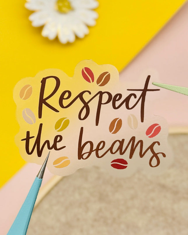 Respect The Beans Clear Sticker