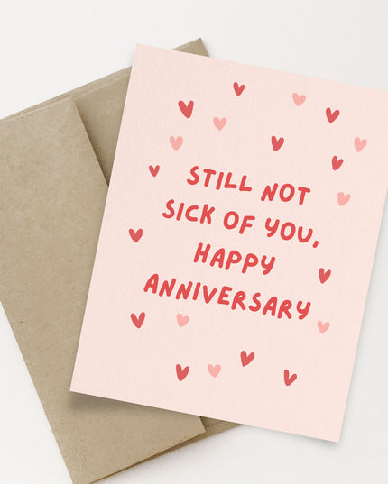 Not Sick of You Yet Card