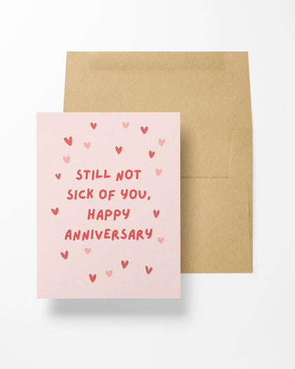 Not Sick of You Yet Card
