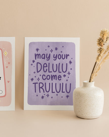 Delulu Come Trululu Card