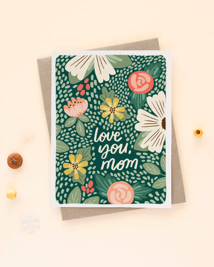 Love You, Mom Floral