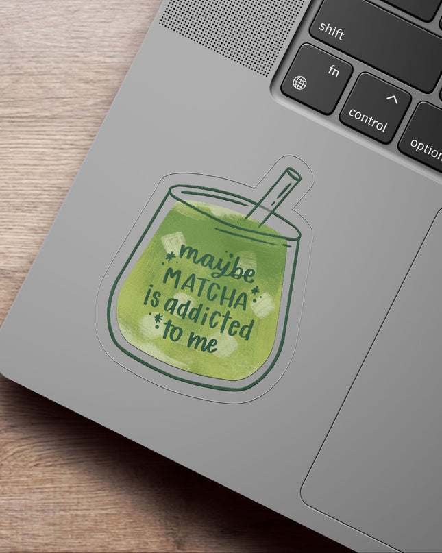 Matcha Addicted Clear Sticker