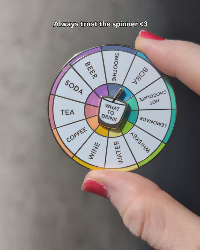What To Drink Spinning Enamel Pin