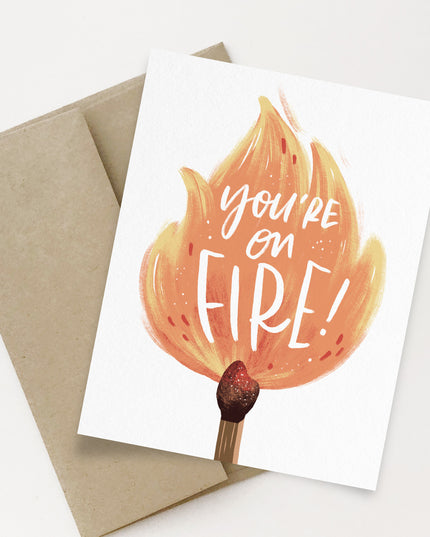 You're On Fire