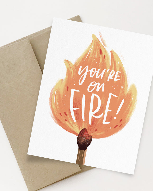 You're On Fire