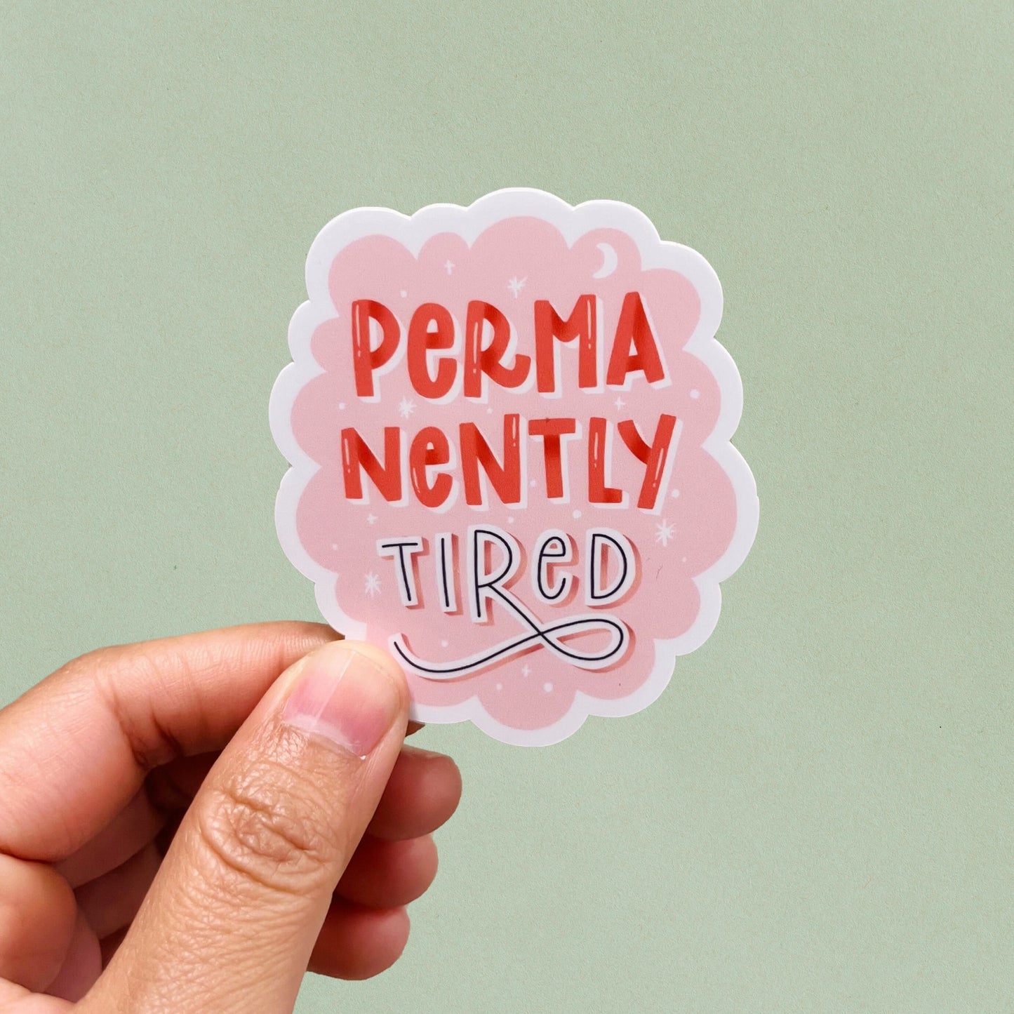 Permanently Tired Sticker
