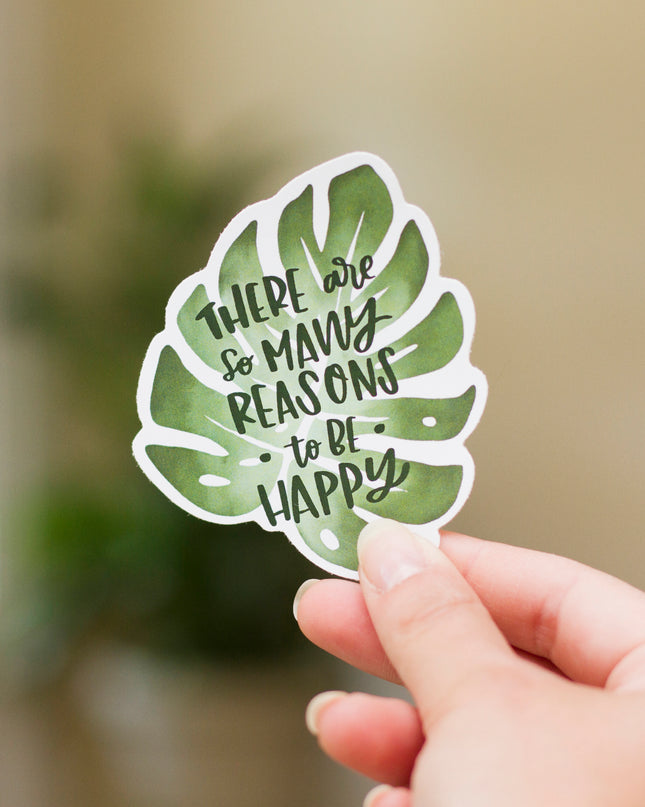 Reasons to be Happy Uncoated Vinyl Sticker