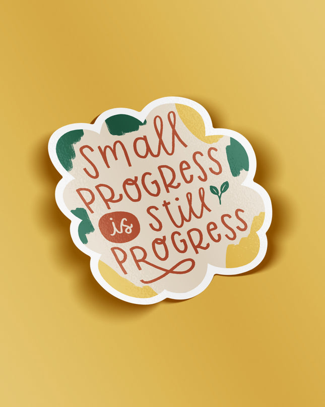 Small Progress is Still Progress Matte Vinyl Sticker