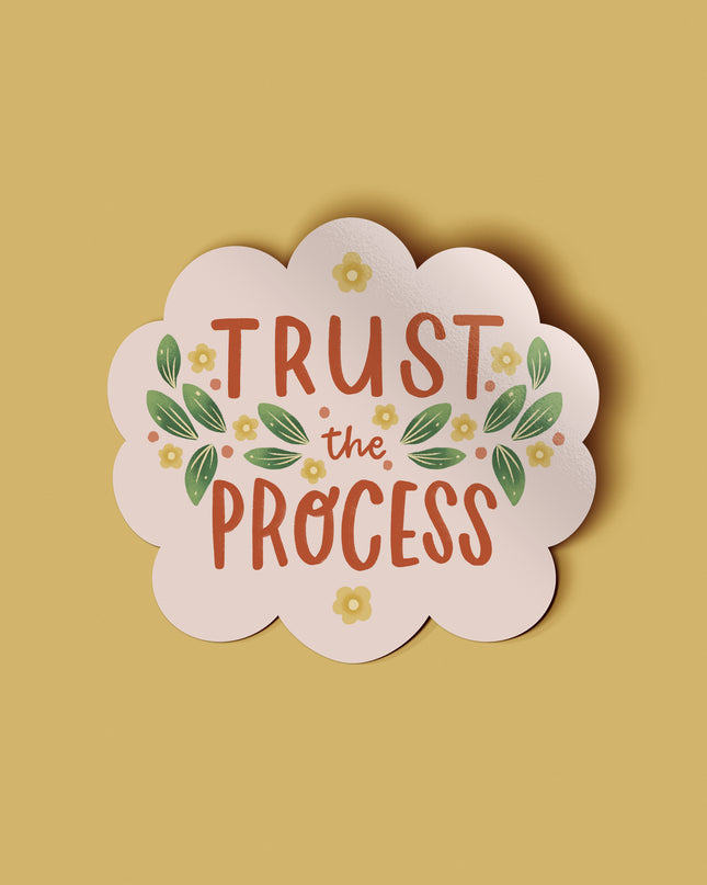 Trust the Process Vinyl Sticker