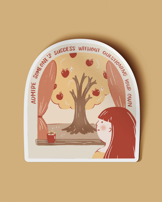 Admire Without Questioning Gloss Vinyl Sticker