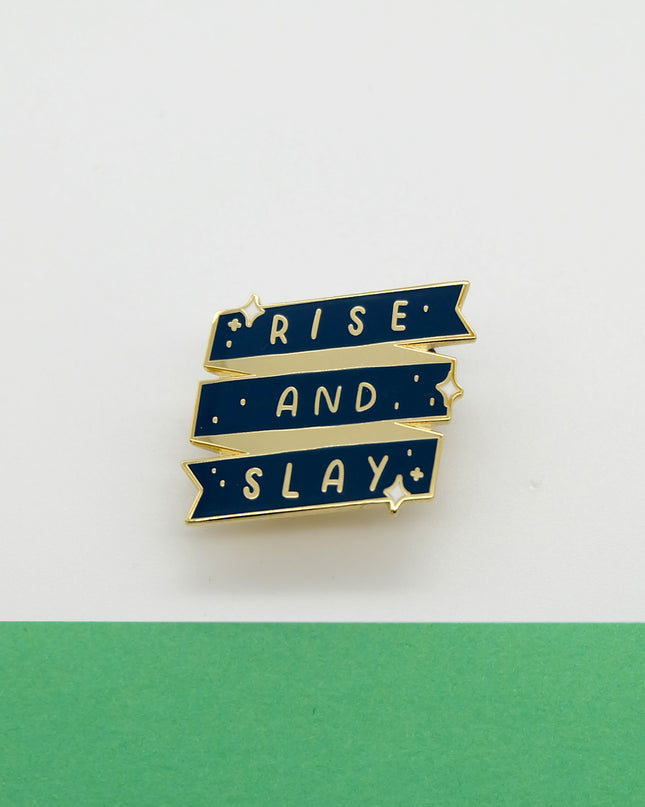 Rise and Slay Enamel Pin